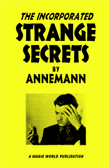 The Incorporated Strange Secrets by Theo Annemann