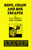 Rope, Chain and Box Escapes by U. F. Grant & Don Tanner