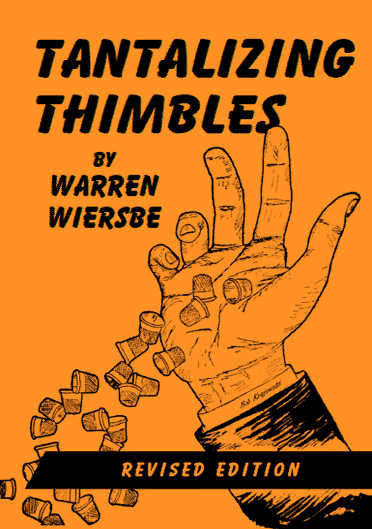 Tantalizing Thimbles by Warren Wiersbe (Revised Edition)