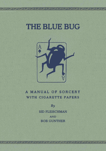 The Blue Bug (revised edition) by Sid Fleischman & Bob Gunther